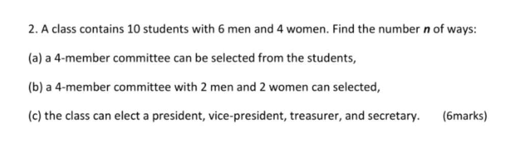 please help me solve this question 2. A class contains 10 students