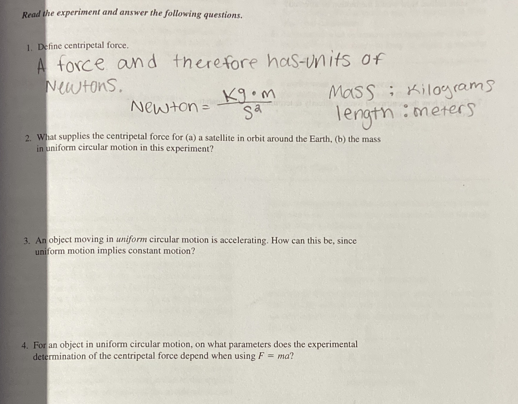 Read the experiment and answer the following questions. 1. Define centripetal