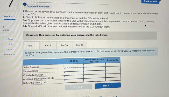 (LO 7-2, 7-6) Part 3 of 3 MSI's educational products are currently
