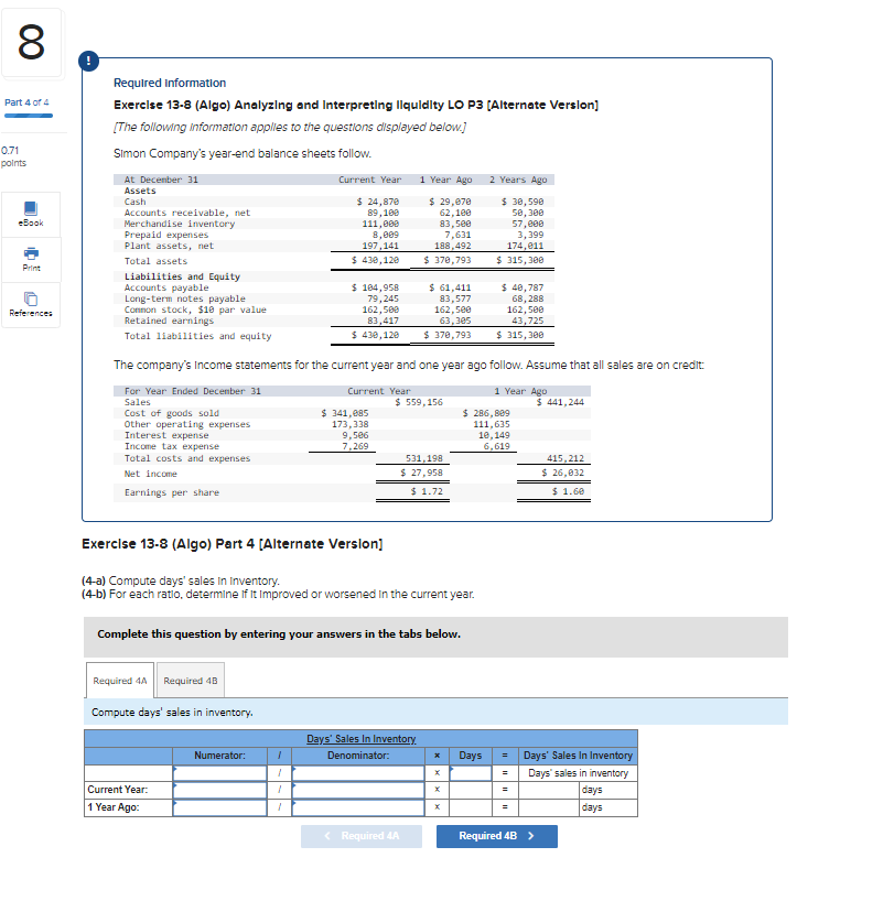 compute the following ratios: Exercise 137 (Algo) Analyzlng Ilquidity LO P3 (1-a)