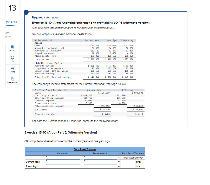by entering your answers in the tabs below. Compute the current ratio