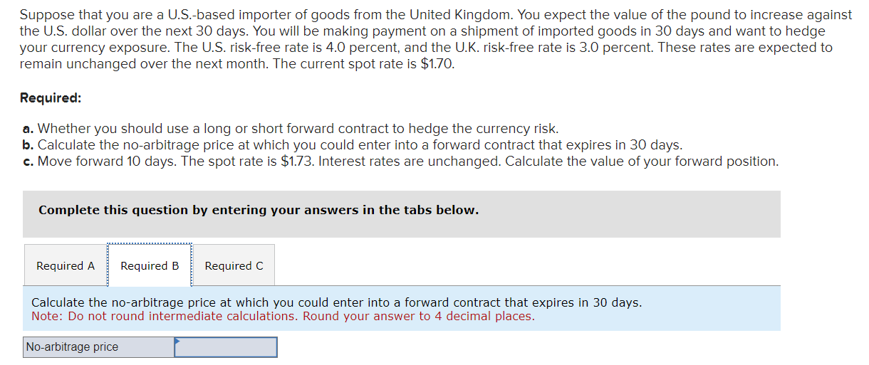  Suppose that you are a U.S.-based importer of goods from the