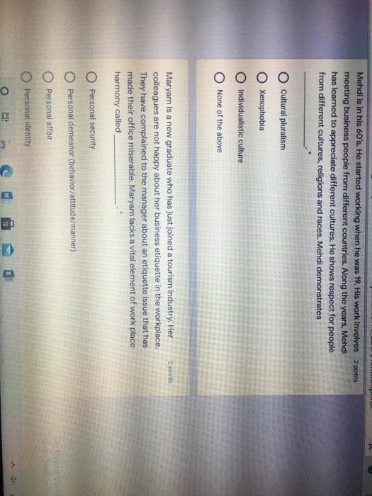  Mehdi is in his 60's. He started working when he was