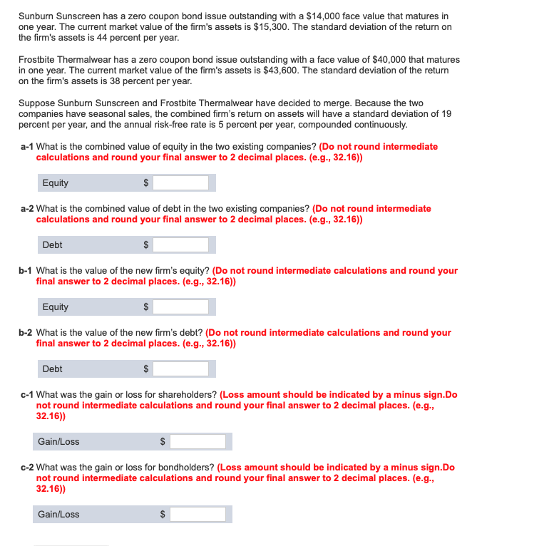 Sunburn Sunscreen has a zero coupon bond issue outstanding with a