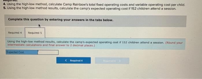 one week and can accommodate up to 200 children. The camp is