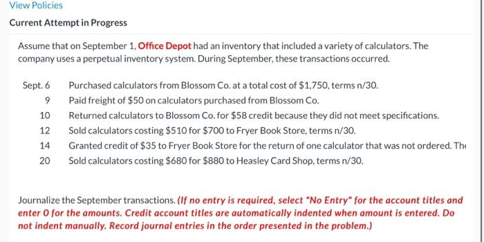 same question View Policies Current Attempt in Progress Assume that on September
