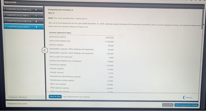  Extra Credit 1. COMPPRO 04.0LPARTL. Comprehensive Problem 2. COMPPRD 040L.PARTI 3.