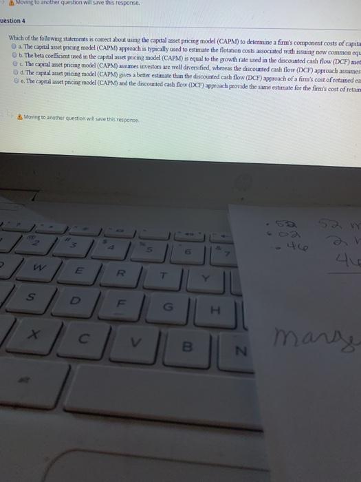  Moving to another question will save this response. uestion 4 Which