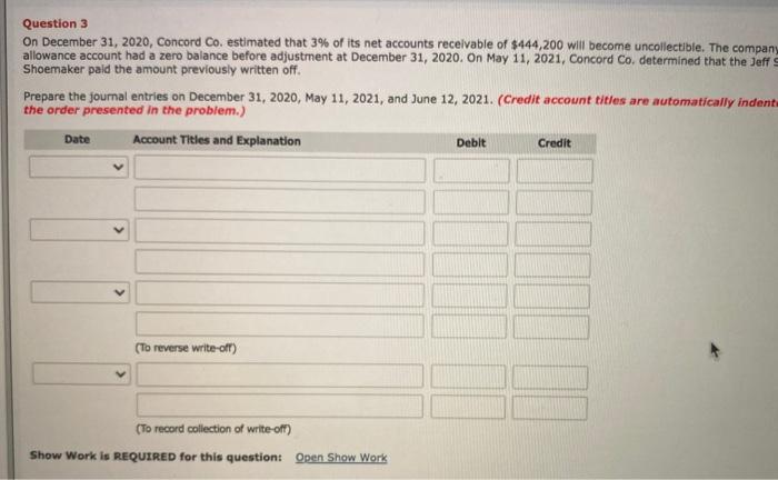 On December 31, 2020, Concord Co. estimated that fits net accounts receivable