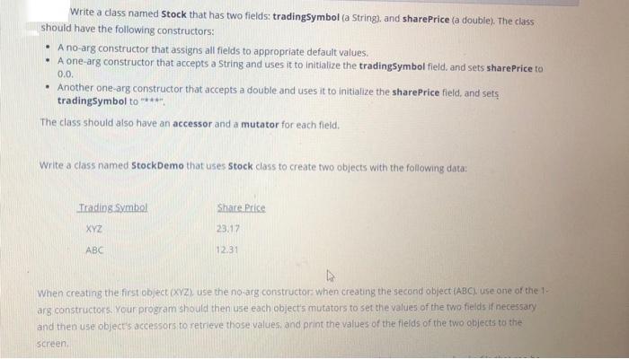  Write a dass named Stock that has two fields: tradingSymbol (a