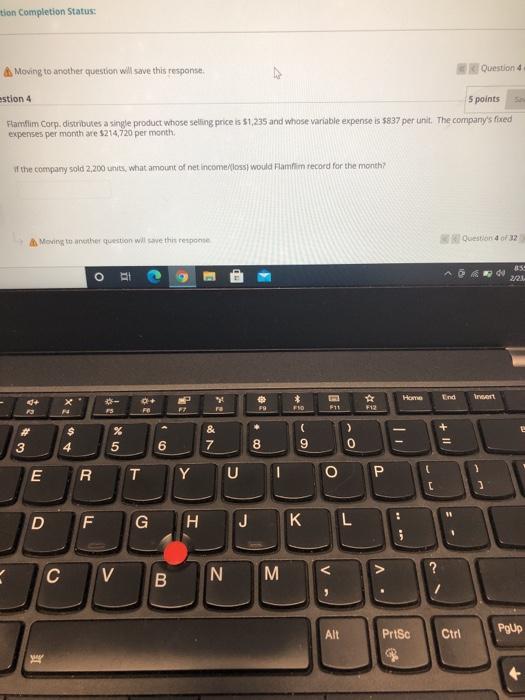  tion Completion Status: & Moving to another question will save this