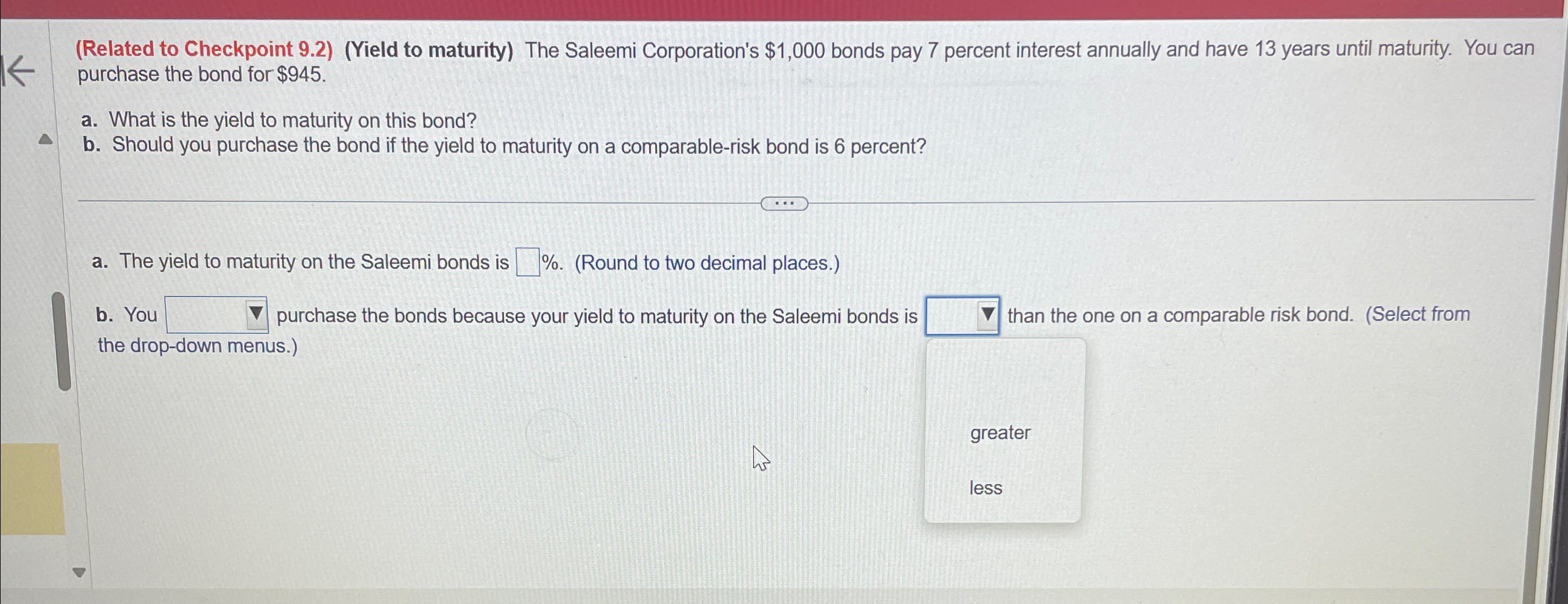  (Related to Checkpoint 9.2)(Yield to maturity) The Saleemi Corporation's $1,000 bonds