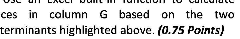 ces in column G based on the two terminants highlighted above. (0.75