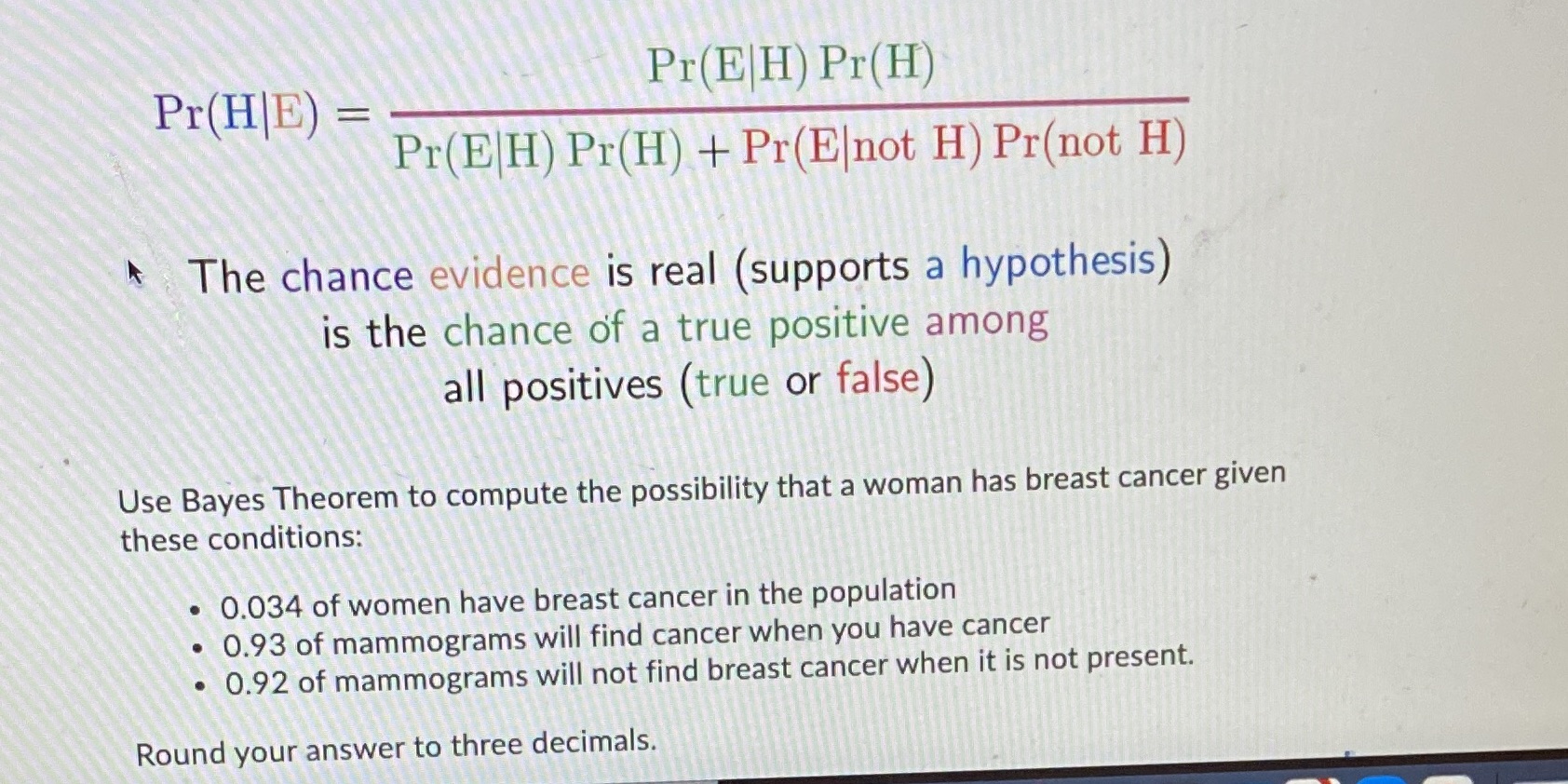 Statistics Pr(E H) Pr(H) Pr( H|E) Pr(EH) Pr(H) + Pr(E not H)