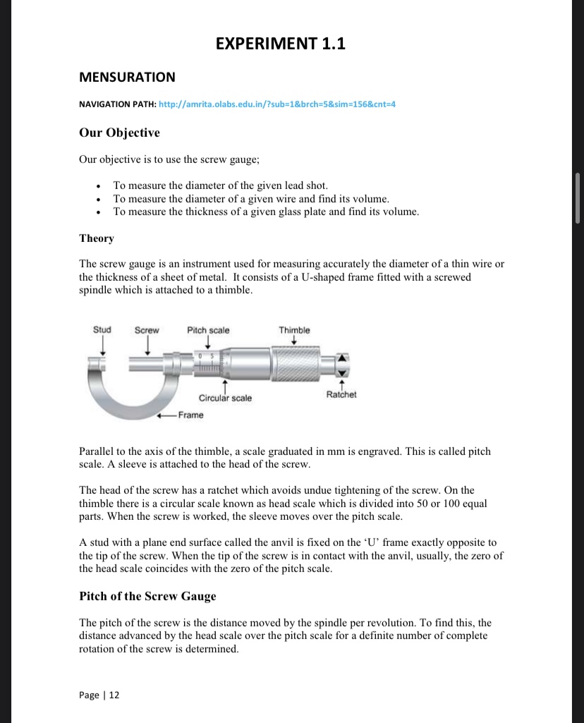  EXPERIMENT 1.1 MENSURATION NAVIGATION PATH: http://amrita.olabs.edu.in/?sub=1&brch=5&sim=156&cnt=4 Our Objective Our objective is