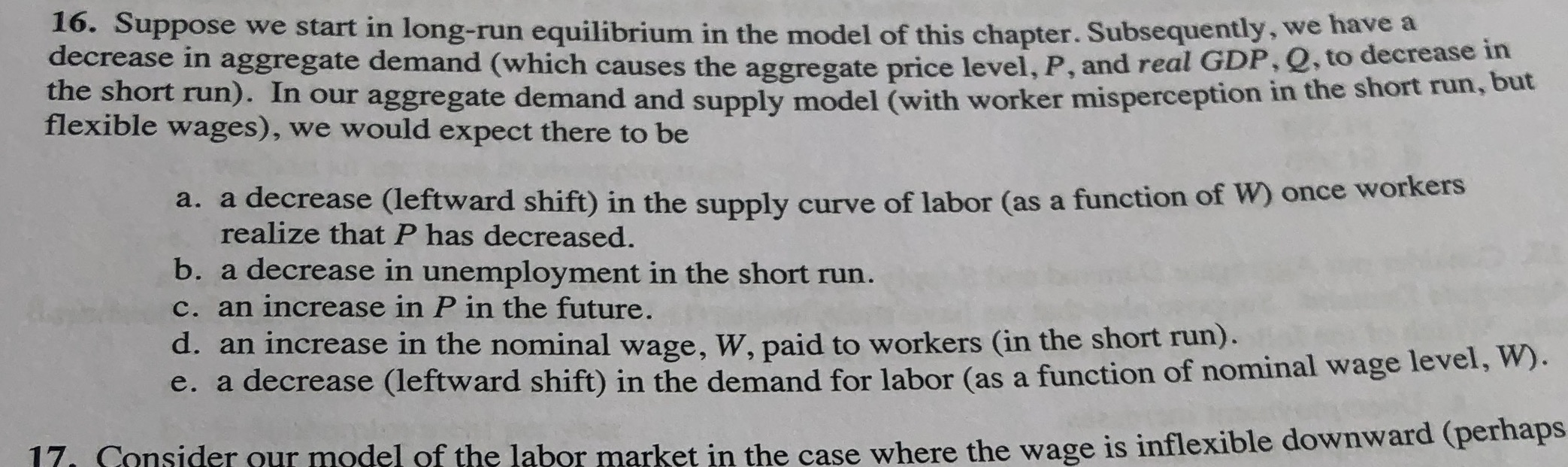 Please show work 16. Suppose we start in long-run equilibrium in the