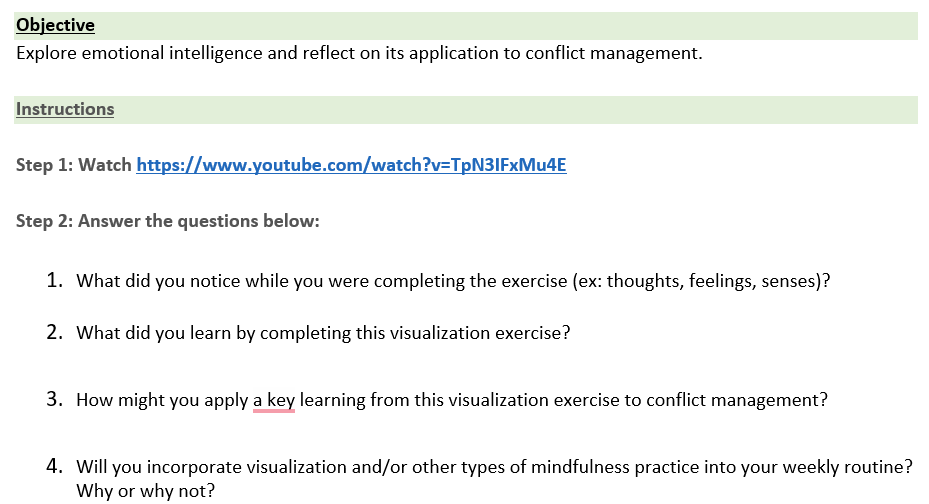 Objective Explore emotional intelligence and reflect on its application to conflict