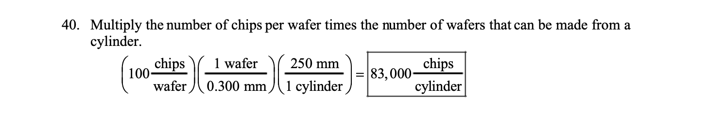 the answer is what it is.Here is the question:40. Computer chips (Fig.