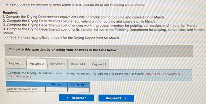 and Finishing. In the Pulping Department, raw materials such as wood fiber