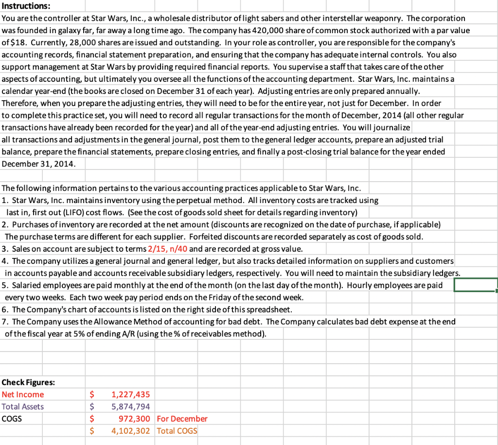  Instructions: You are the controller at Star Wars, Inc., a wholesale