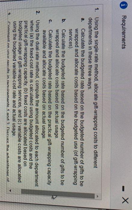  6 Requirements a. 1. Using the single-rate method, allocate gift-wrapping costs