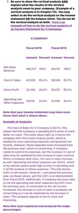  2. Be sure to show the vertical analysis AND explain what