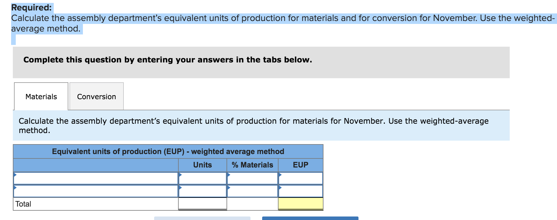 information applies to the questions displayed below.] Carlberg Company has two manufacturing