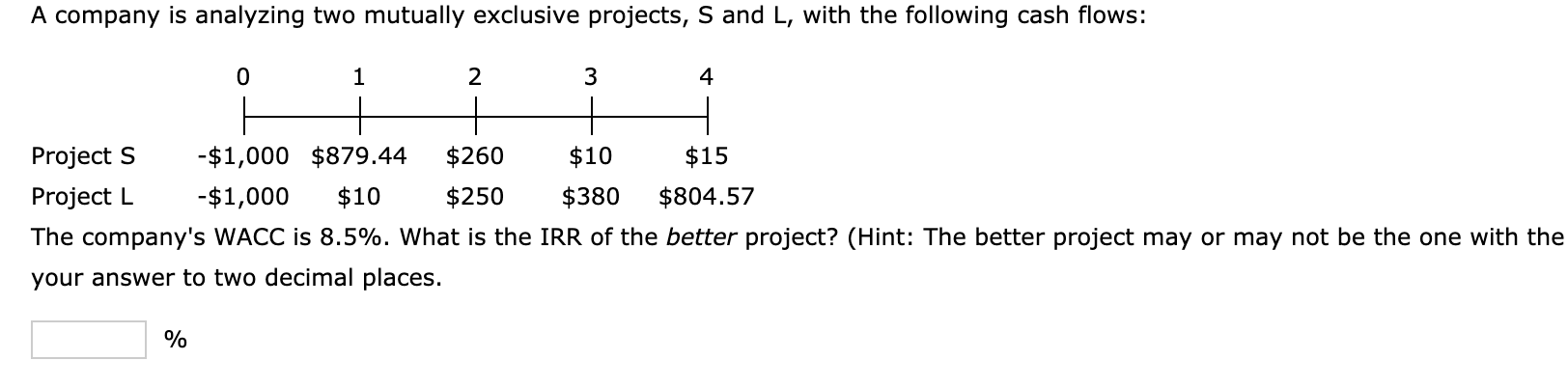  How do I solve this problem? A company is analyzing two