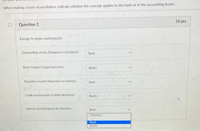  When making a bank reconciliation, indicate whether the concept applies to