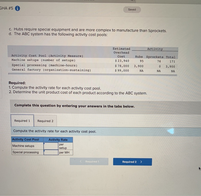 determine the unit product cost of each product according to the ABC