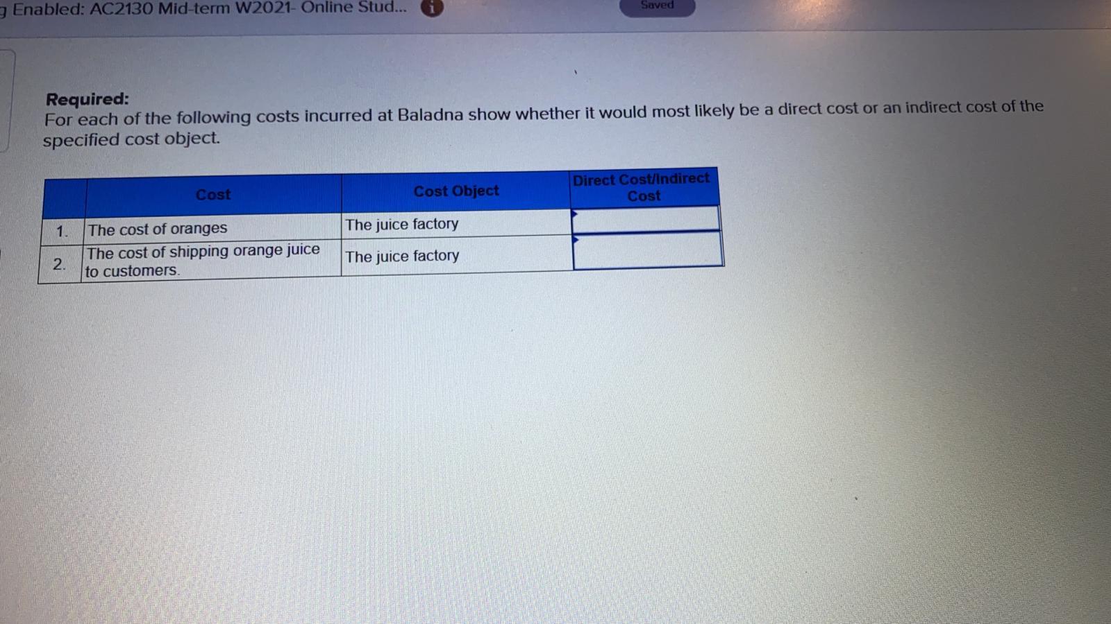 Enabled: AC2130 Mid-term W2021- Online Stud... Saved Required: For each of