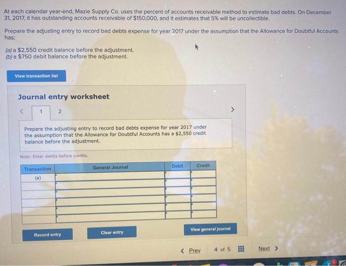(December 31). Chan Company estimates its bad debts as 0.50% of its