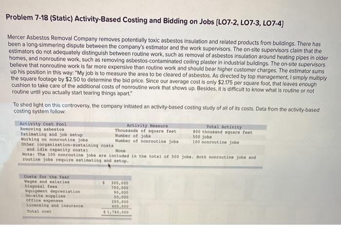  just 3A and 3C Problem 7-18 (Static) Activity-Based Costing and Bidding