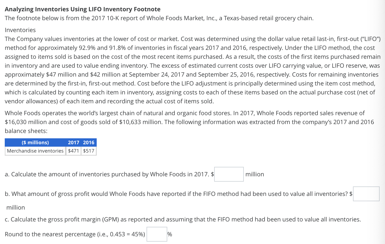  Analyzing Inventories Using LIFO Inventory Footnote The footnote below is from