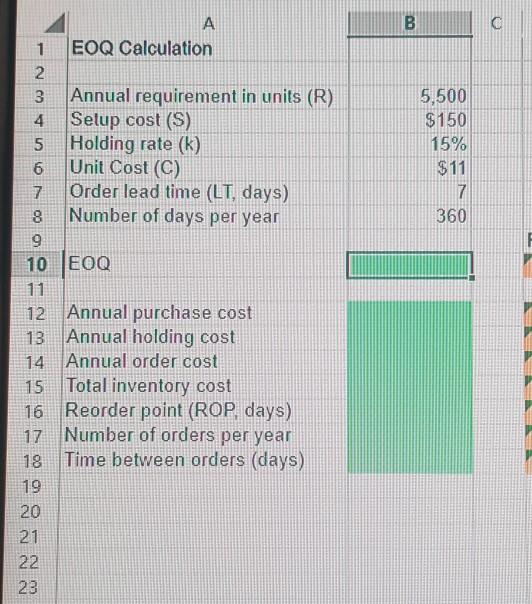 B A 1 EOQ Calculation 2 3 Annual requirement in units
