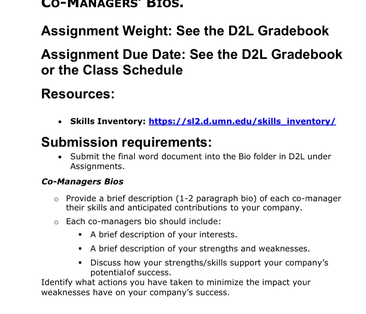  CO-MANAGERS BIOS. Assignment Weight: See the D2L Gradebook Assignment Due Date: