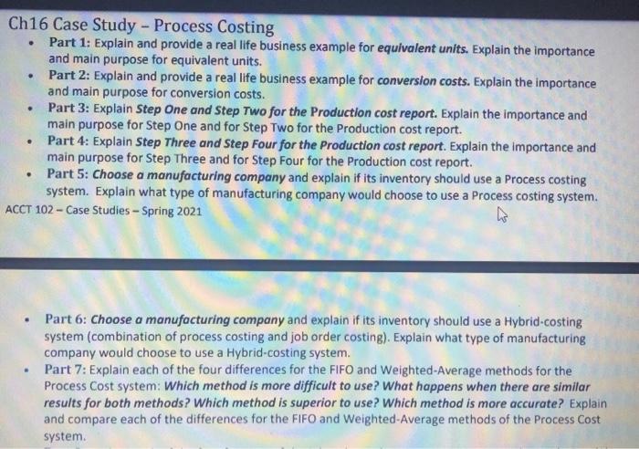 only part 7 100-200 words please . Ch16 Case Study - Process