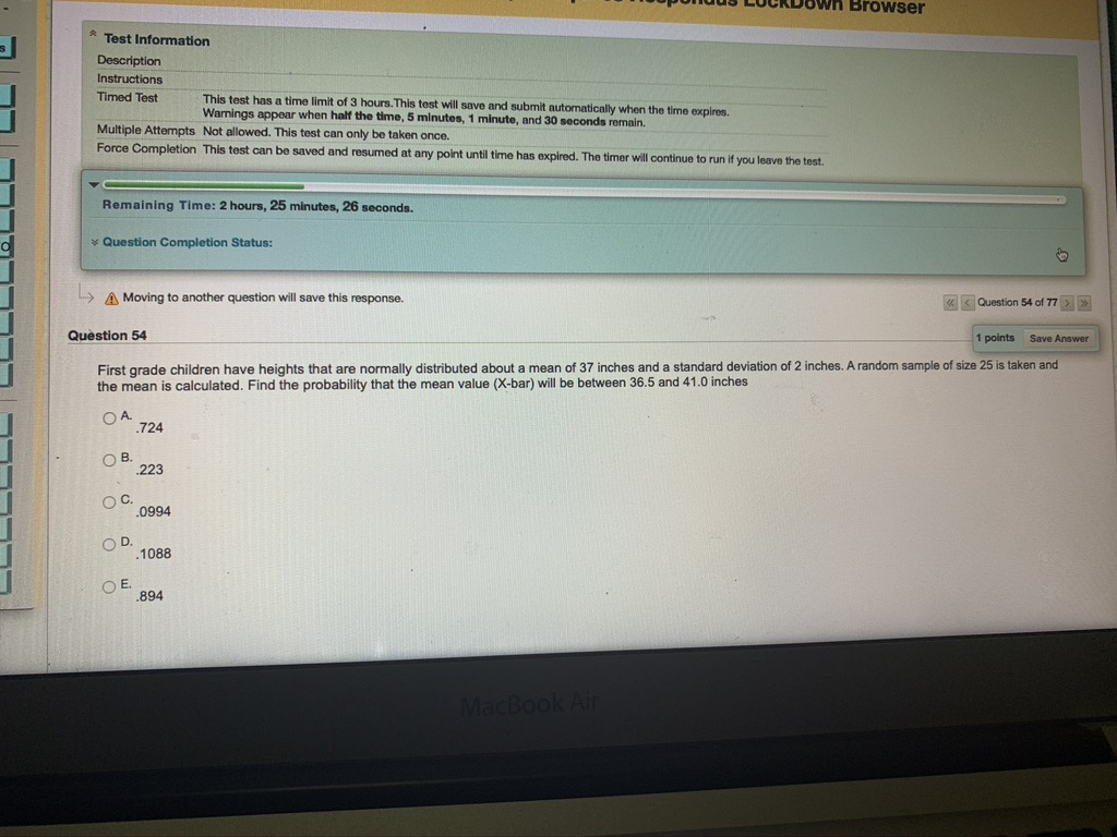 can be saved and resumed at any point until time has expired.