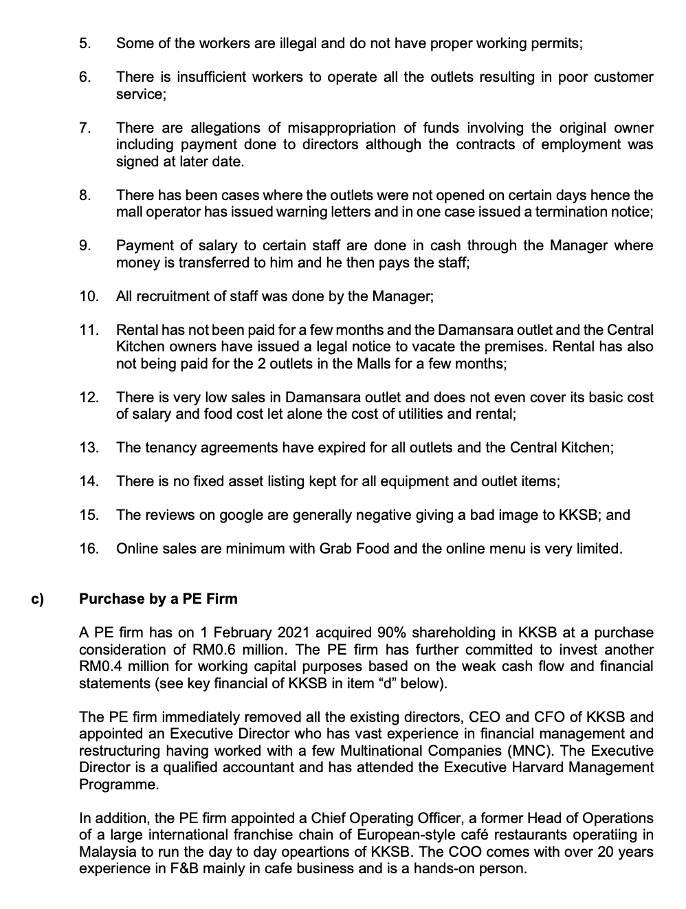 the Company Kedai Kopi Malaya (KKSB) is involved in the food and