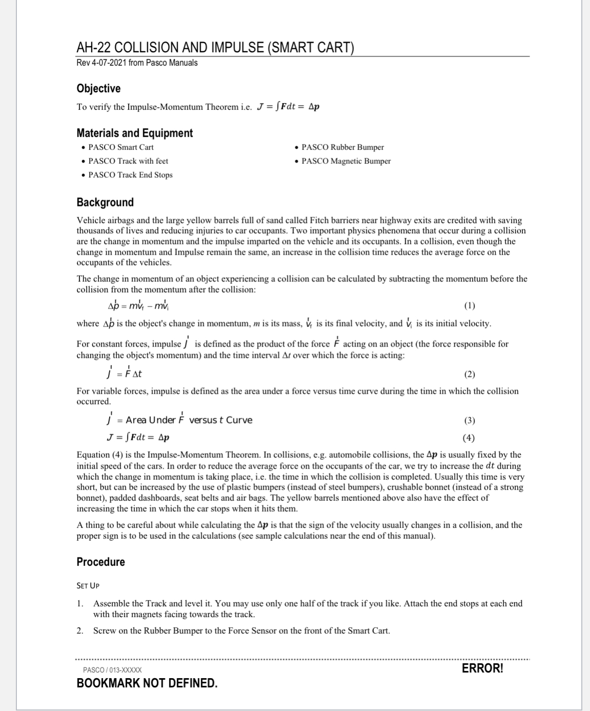 Sample Calculations: Ap = m Av = (0.250 kg)*(-0.162 - 0.435) =