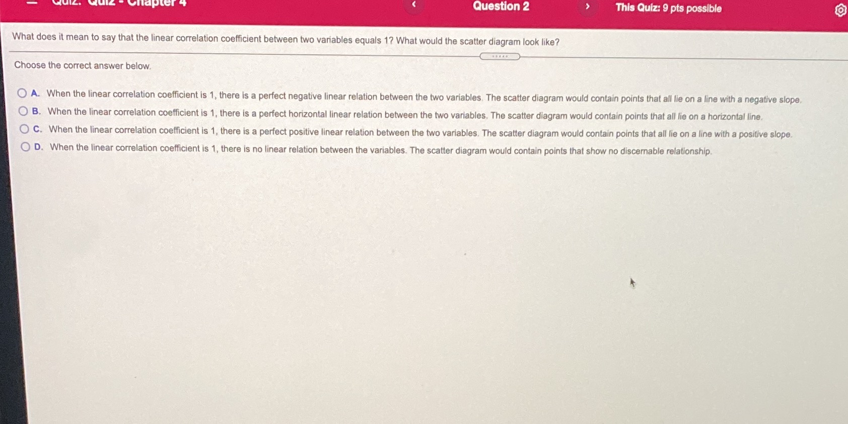  Question 2 This Quiz: 9 pts possible What does it mean