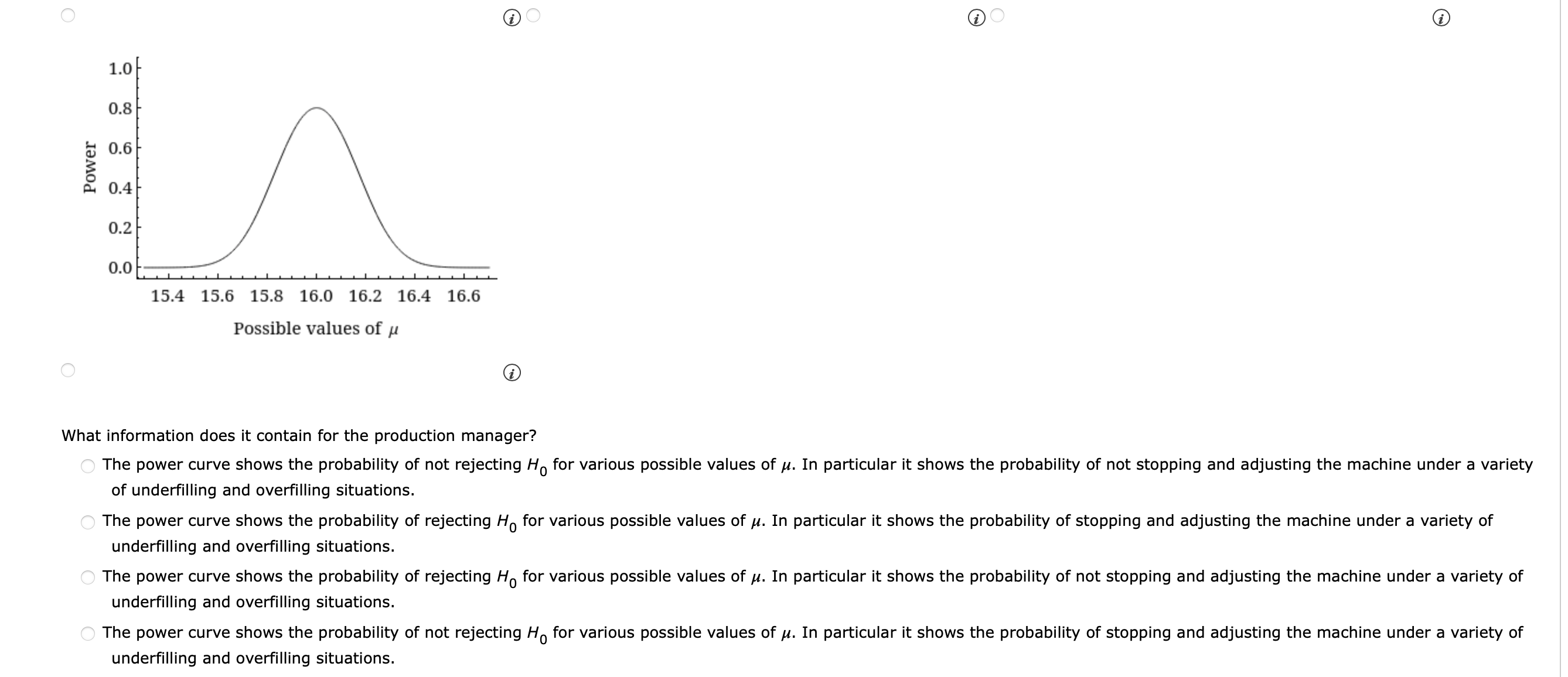 question. A production line operation is tested for filling weight accuracy using