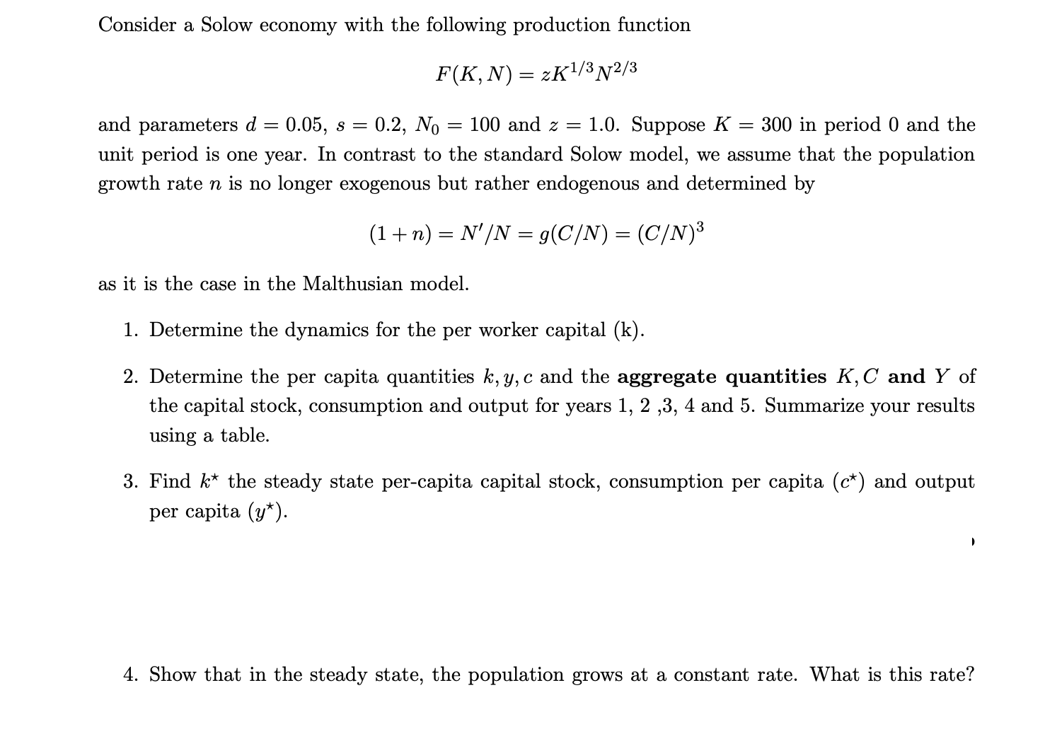Please answer this with calculations and explanations. thanks Consider a Solow economy