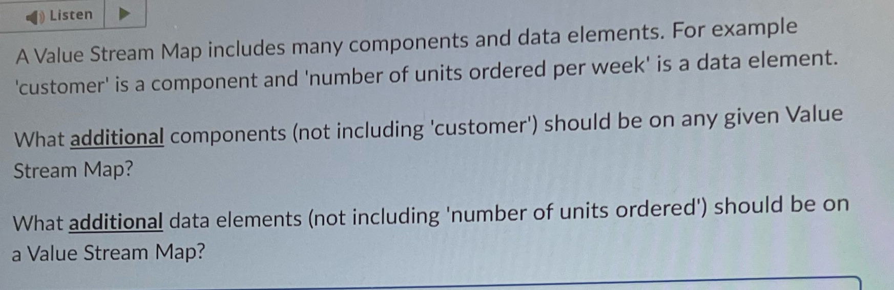  Listen A Value Stream Map includes many components and data elements.