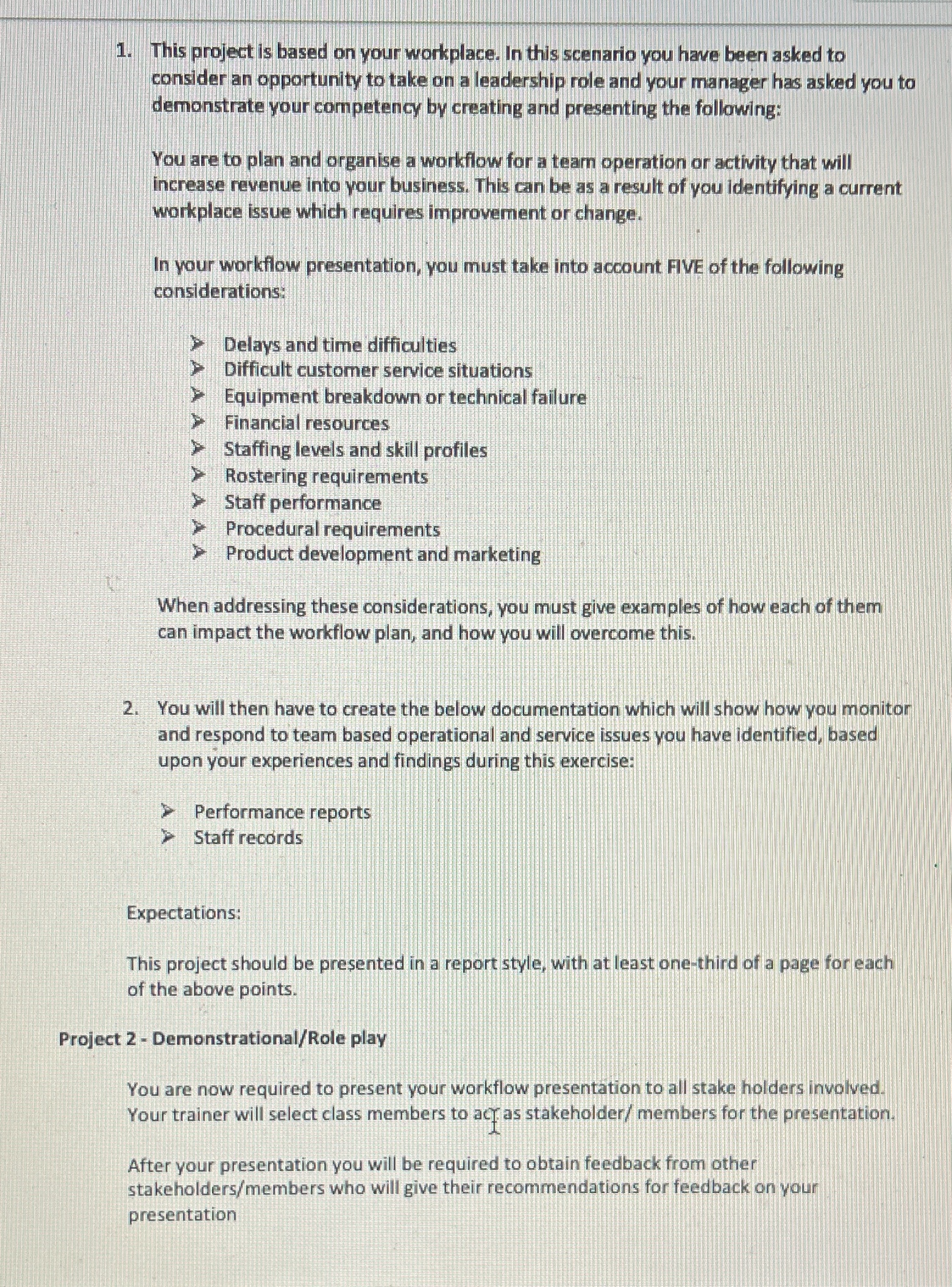 1. This project is based on your workplace. In this scenario