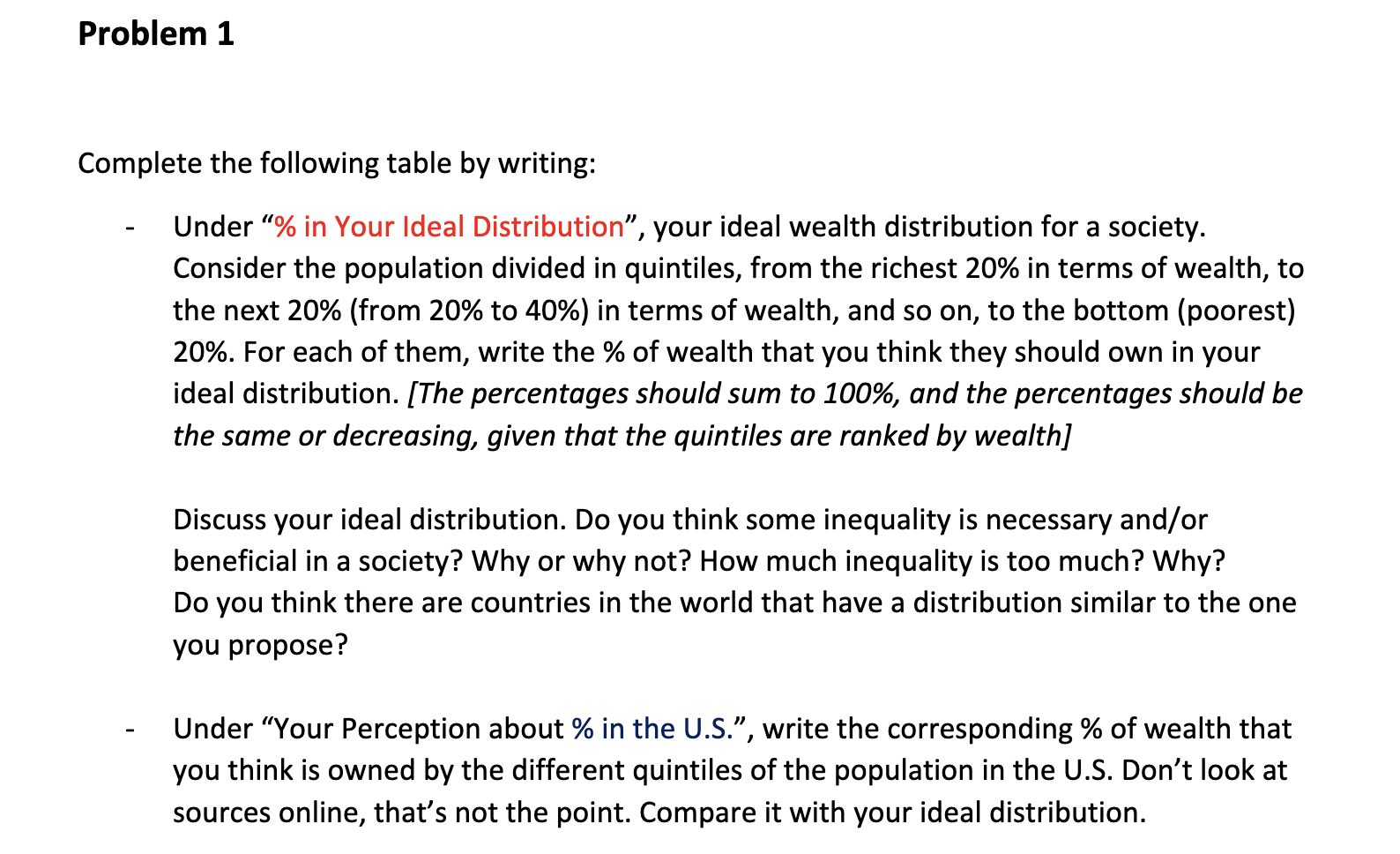 Problem 1 Complete the following table by writing: - Under "%