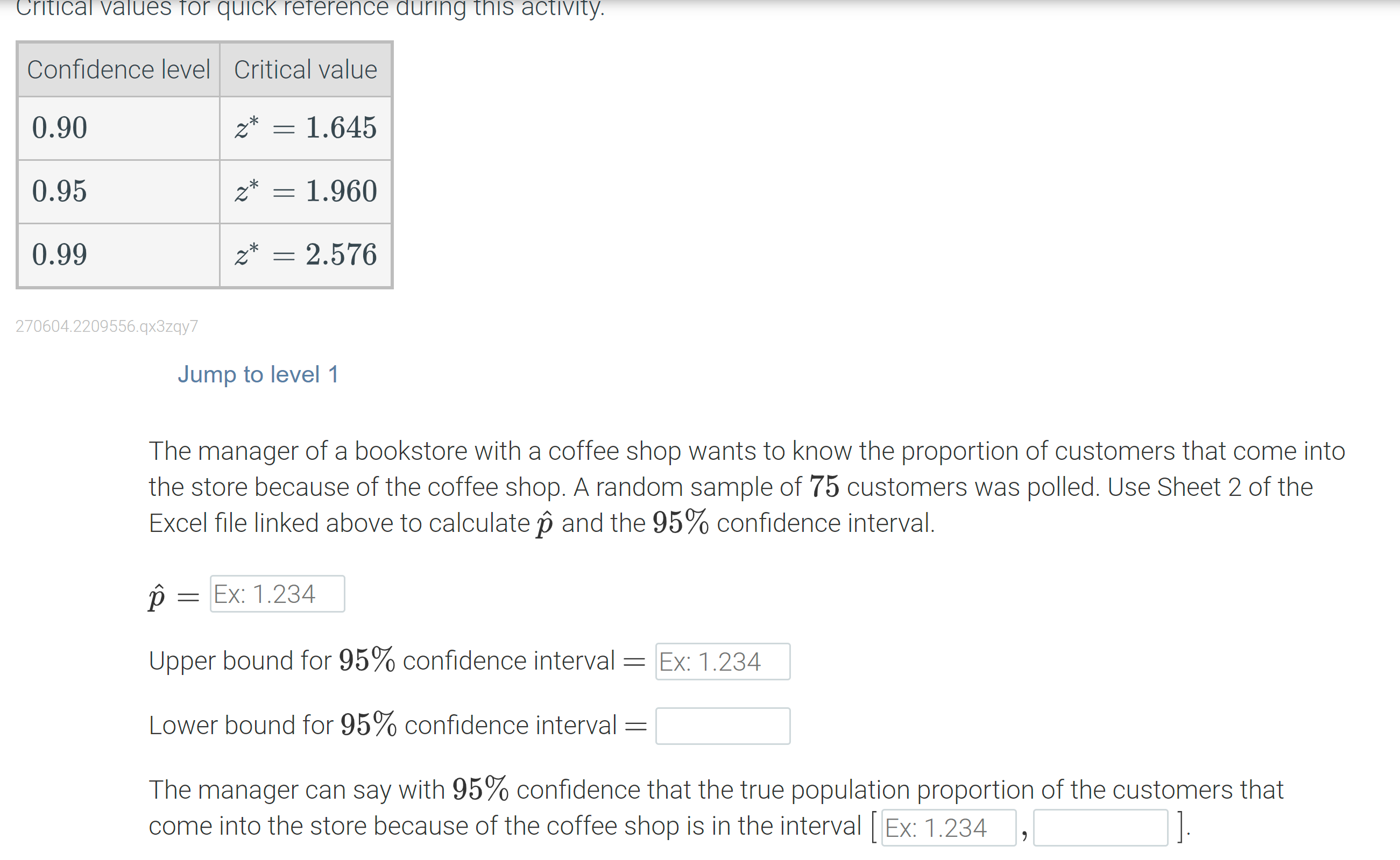 Critical values for quick reference during this activity. Confidence level Critical