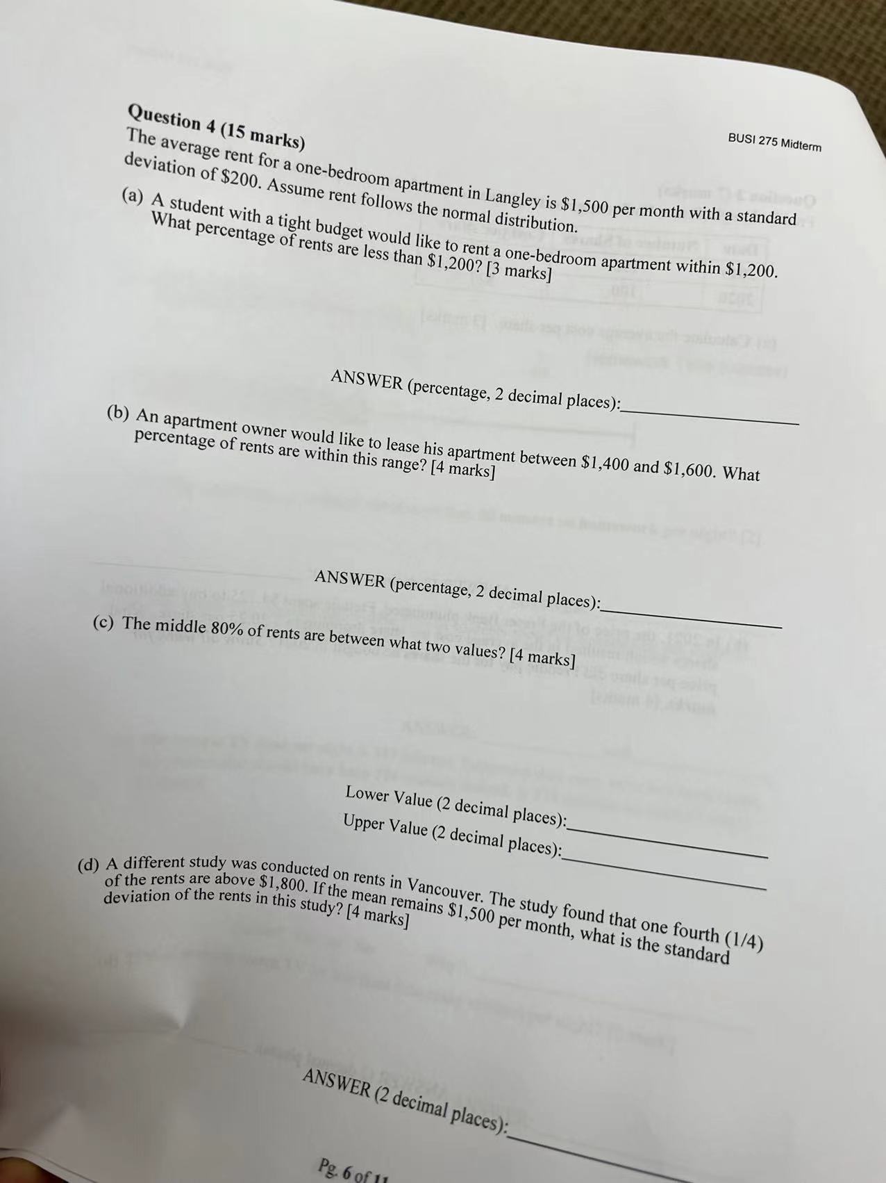 question BUSI 275 Midterm Question 4 (15 marks) The average rent for