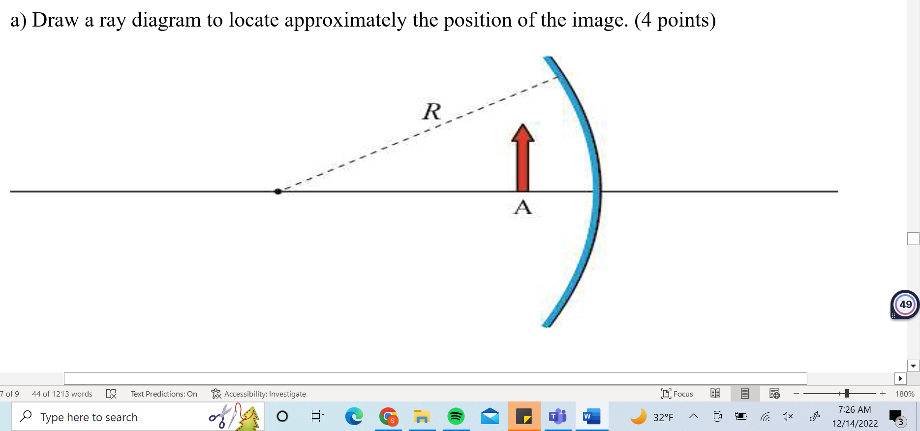 diagram to locate approximately the position of the image.(4 points)b) Circle below