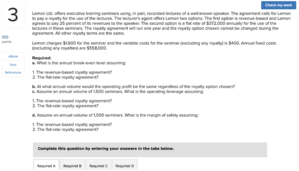  Check my work 3 Lemon Ltd. offers executive training seminars using,